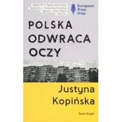 Felietony i reportaże - Świat Książki Polska odwraca oczy - Justyna Kopińska - miniaturka - grafika 1