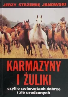 Karmazyny i Żuliki czyli o zwierzętach dobrze i źle urodzonych - Podręczniki dla szkół zawodowych - miniaturka - grafika 1
