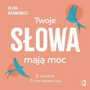 Twoje słowa mają moc - Audiobooki - poradniki - miniaturka - grafika 1
