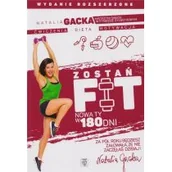 Zdrowie - poradniki - Zostań fit Nowa ty w 180 dni Wyd rozszerzone Natalia Gacka LETNIA WYPRZEDAŻ DO 80% - miniaturka - grafika 1