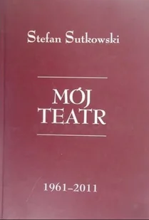 Mój teatr - Książki o kulturze i sztuce - miniaturka - grafika 1