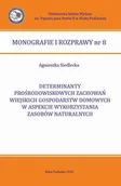 Biznes - Determinanty prośrodowiskowych zachowań wiejskich gospodarstw domowych w aspekcie wykorzystania zasobów naturalnych - Agnieszka Siedlecka - ebook - miniaturka - grafika 1