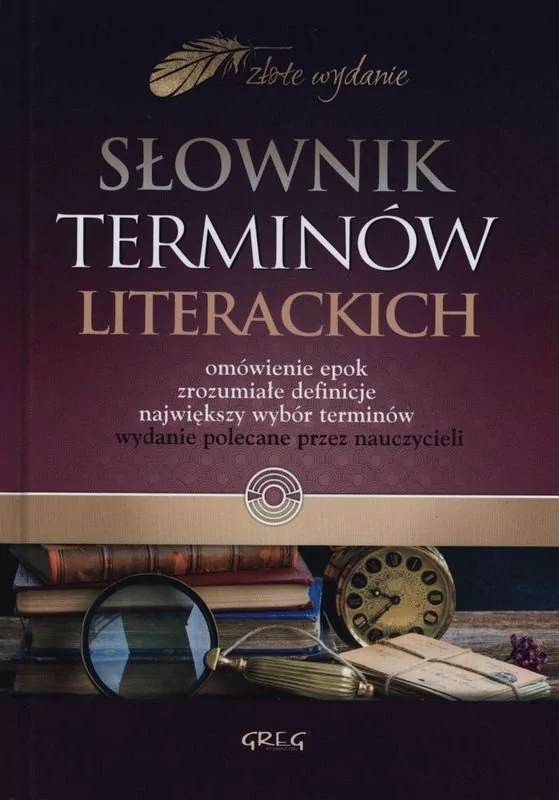 Greg Słownik terminów literackich - Kamil Kotowski, Anna Popławska, Piotr Szeląg