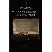 Władza w polskiej tradycji politycznej - Ośrodek Myśli Politycznej - Historia Polski - miniaturka - grafika 1