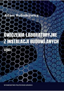 Ćwiczenia laboratoryjne z instalacji budowlanych - Książki o kulturze i sztuce - miniaturka - grafika 1