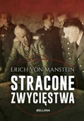 II wojna światowa - Stracone zwycięstwa - Manstein Erich von - książka - miniaturka - grafika 1