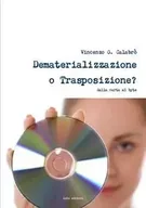 Obcojęzyczne książki informatyczne - Lulu Press, Inc. Dematerializzazione o Trasposizione$1793 - Vincenzo G. Calabro' - miniaturka - grafika 1