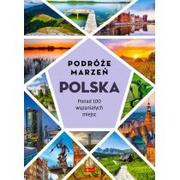 Albumy krajoznawcze - Podróże marzeń. Polska - miniaturka - grafika 1