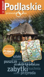 Podlaskie. Przewodnik + atlas - Przewodniki - miniaturka - grafika 1