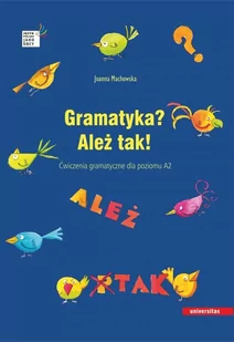 Universitas Gramatyka$446 Ależ tak! Ćwiczenia gramatyczne dla poziomu A2 - Filologia i językoznawstwo - miniaturka - grafika 3