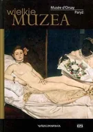 Książki o kulturze i sztuce - Musee D`orsay Paryż. Wielkie Muzea - miniaturka - grafika 1