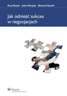Jak odnieść sukces w negocjacjach - Zarządzanie - miniaturka - grafika 1