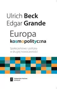 Europa kosmopolityczna - Beck Ulrich, Edgar Grande - Historia świata - miniaturka - grafika 1