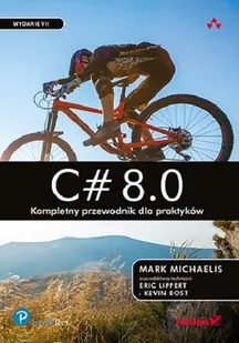 Helion C# 8.0. Kompletny przewodnik dla praktyków Mark Michaelis - Programowanie - miniaturka - grafika 1