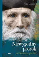 E-booki - religia - Niewygodny prorok. Biografia ks. Jana Ziei - miniaturka - grafika 1