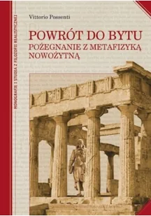 Powrót do bytu Pożegnanie z metafizyką nowożytną Possenti Vittorio - Filozofia i socjologia - miniaturka - grafika 2
