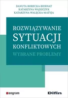 Psychologia - Rozwiązywanie sytuacji konfliktowych Borecka-Biernat Danuta Wajszczyk Katarzyna Walęcka-Matyja Katarzyna - miniaturka - grafika 1