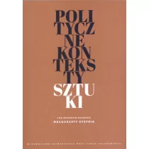 UMCS Wydawnictwo Uniwersytetu Marii Curie-Skłodows Polityczne konteksty sztuki - Stępnik Małgorzata - Polityka i politologia - miniaturka - grafika 1