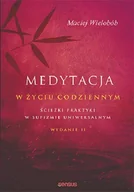 Ezoteryka - Medytacja w życiu codziennym Maciej Wielobób - miniaturka - grafika 1
