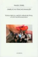 Pedagogika i dydaktyka - Okruchy psychoanalizy. Teoria Freuda między Hermeneutyką i Poststrukturalizmem - miniaturka - grafika 1