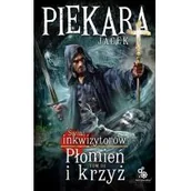 Fantasy - Jacek Piekara Płomień i krzyż Tom 3 - miniaturka - grafika 1