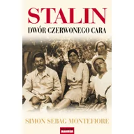 Biografie i autobiografie - Magnum Stalin. Dwór czerwonego cara - Simon Sebag Montefiore - miniaturka - grafika 1