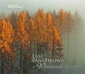 Albumy krajoznawcze - Lasy Państwowe w 90 odsłonach - miniaturka - grafika 1