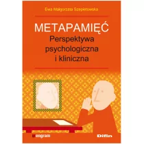 Difin Metapamięć Perpektywa psychologiczna i kliniczna - Szepietowska Ewa - Psychologia - miniaturka - grafika 1