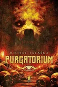 Horror, fantastyka grozy - Purgatorium - Michał Talaśka - książka - miniaturka - grafika 1