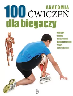 Anatomia. 100 ćwiczeń dla biegaczy - E-booki - literatura faktu - miniaturka - grafika 1