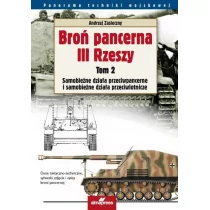 Broń pancerna III Rzeszy Tom 2 - Andrzej Zasieczny