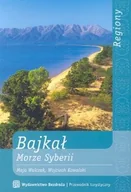 Przewodniki - Bajkał. Morze Syberii - miniaturka - grafika 1