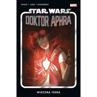 Komiksy dla młodzieży - Wieczna iskra. Star Wars. Doktor Aphra. Tom 5 - miniaturka - grafika 1