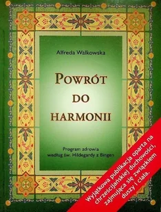 Powrót do harmonii - Filozofia i socjologia - miniaturka - grafika 1