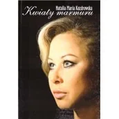 Poezja - Sowello Kwiaty marmuru - Natalia Maria Kozdrowska - miniaturka - grafika 1