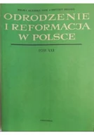 Książki o kulturze i sztuce - Odrodzenie i reformacja w Polsce Tom XXI - miniaturka - grafika 1