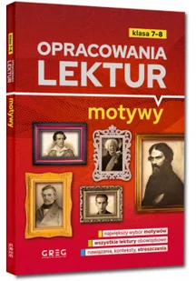 Opracowania lektur motywy szkoła podstawowa klasy 7-8 - Podręczniki dla szkół podstawowych Opracowania lektur motywy szkoła podstawowa klasy 7-8 - Podręczniki dla szkół podstawowych - miniaturka - grafika 1