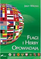 Felietony i reportaże - Flagi i herby opowiadają w.2 - miniaturka - grafika 1