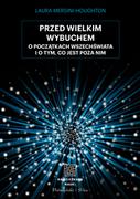 Fizyka i astronomia - Przed Wielkim Wybuchem - miniaturka - grafika 1