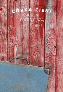 Burza przed ciszą. Córka Cieni. Tom 3 - E-booki - literatura polska - miniaturka - grafika 1
