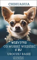 E-booki - poradniki - Chihuahua. Wszystko, co musisz wiedzieć o tej uroczej rasie - miniaturka - grafika 1