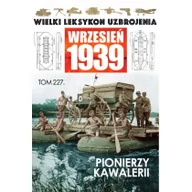 Encyklopedie i leksykony - Edipresse Polska Wielki Leksykon Uzbrojenia. Wrzesień 1939 t.227 - miniaturka - grafika 1