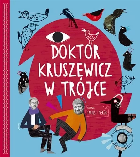 Doktor Kruszewicz w trójce rozmawia