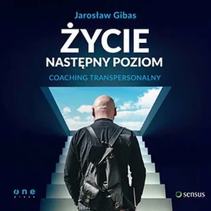 HELION Życie. Następny poziom. Coaching transpersonalny - Audiobooki - biznes i ekonomia - miniaturka - grafika 1