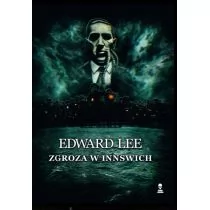 DOM HORRORU Zgroza w Innswich Edward Lee - Horror, fantastyka grozy - miniaturka - grafika 2