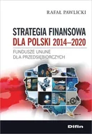 Ekonomia - Strategia finansowa dla Polski 2014-2020. Fundusze unijne dla przedsiębiorczych - miniaturka - grafika 1