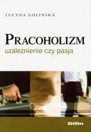 Pedagogika i dydaktyka - Pracoholizm. Uzależnienie czy pasja - miniaturka - grafika 1