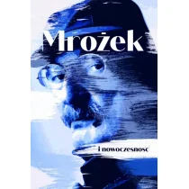 Instytut Teatralny Mrożek i nowoczesność - Antoni Winch - Książki o kulturze i sztuce - miniaturka - grafika 1