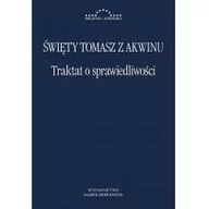 Filozofia i socjologia - Antyk Traktat o sprawiedliwości - Tomasz z Akwinu - miniaturka - grafika 1