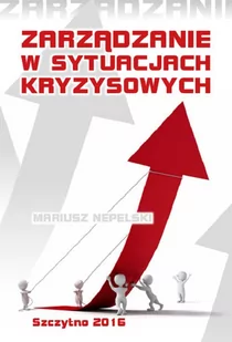 Zarządzanie w sytuacjach kryzysowych - E-booki - nauka - miniaturka - grafika 1